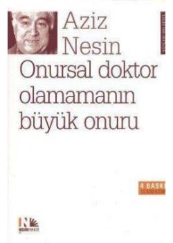 Onursal Doktor Olamamanın Büyük Onuru