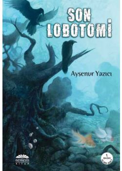 Son Lobotomi (Sus ve Bizim Gibi Yaşa)