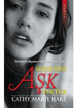 Gözyaşı Yoksa Aşk Yoktur