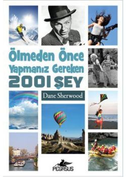 Ölmeden Önce Yapmanız Gereken 2001 Şey