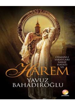 Harem  Imparatorluğun Kalbine Dokunuş