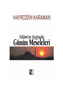 İslamın Işığında Günün Meseleleri