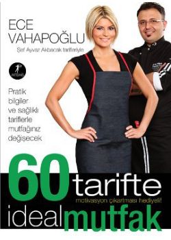 60 Tarifte İdeal Mutfak