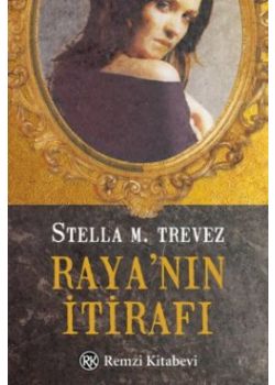 Raya’nın Itirafı