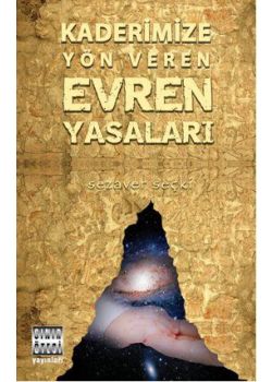 Kaderimize Yön Veren Evren Yasaları