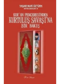 Kuran Penceresinden  Kurtuluş Savaşı'na Bir Bakış