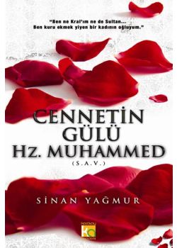 Cennetin Gülü Hz. Muhammed (S.A.V.)