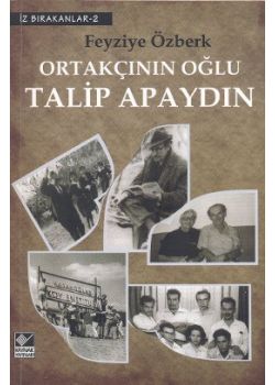 Ortakçının Oğlu Talip Apaydın