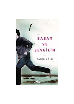 Babam ve Sevgilim