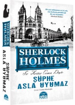 Şüphe Asla Uyumaz - Sherlock Holmes