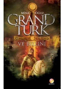 Grand Türk ve Bellini