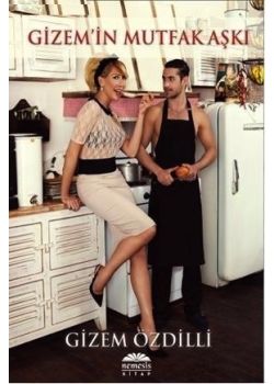 Gizem'in Mutfak Aşkı