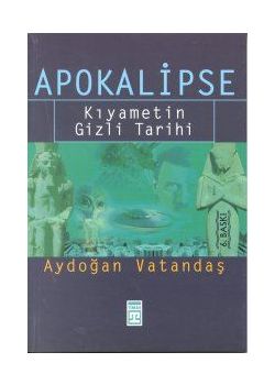 Kiyametin Gizli Tarihi / Apokalipse