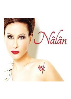 Aşk Nalan (En Yeni Albümü)