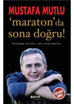 Maraton'da Sona Doğru -  Hesaplaşma Yazıları, Yazı Hesaplaşmaları
