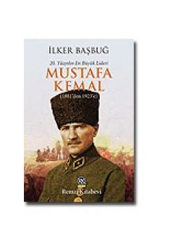 20. Yüzyılın En Büyük Lideri Mustafa Kemal