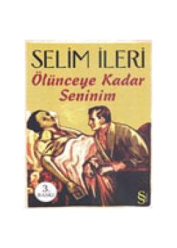 Ölünceye Kadar Seninim