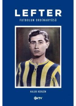 Lefter - Futbolun Ordinaryüsü