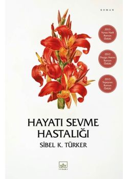 Hayatı Sevme Hastalığı