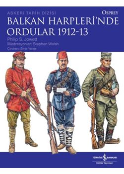Balkan Harplerinde Ordular 1912-13