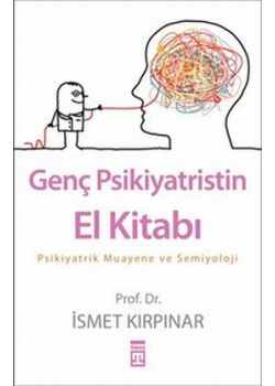 Genç Psikiyatristin El Kitabı