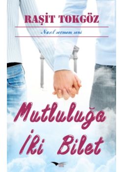 Mutluluğa İki Bilet