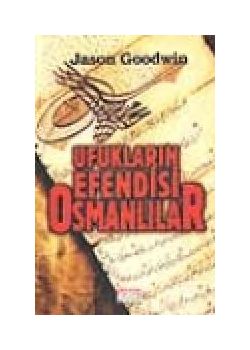 Ufuklarin Efendisi Osmanlilar