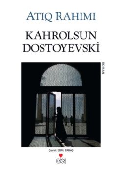 Kahrolsun Dostoyevski