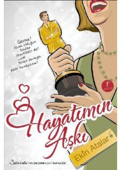 Hayatımın Aşkı
