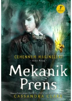 Mekanik Prens   Cehennem Makineleri   2. Kitap