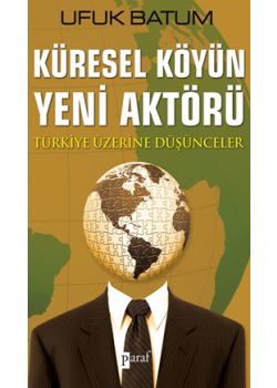 Küresel Köyün Yeni Aktörü