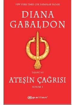 Ateşin Çağrısı - Kısım: 1