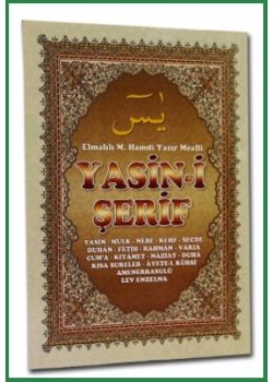 Yasin-i Şerif   (Türkçe Mealli ve Dualı)