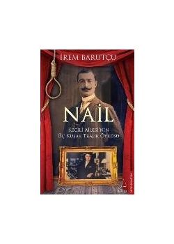 Nail Keçili Ailesi'nin Üç Kuşak Trajik Öyküsü