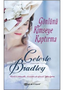 Gönlünü Kimseye Kaptırma