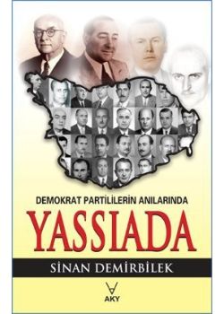Demokrat Partililerin Anılarında Yassıada