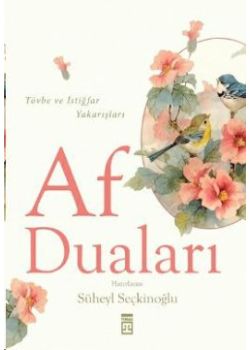 Af Duaları - Tövbe ve İstiğfar Yakarışları