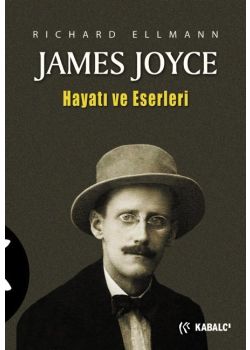 James Joyce – Hayatı ve Eserleri