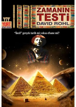 Zamanın Testi - İncil Gerçek Tarih mi Yoksa Efsane mi?