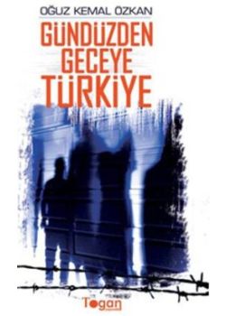 Gündüzden Geceye Türkiye