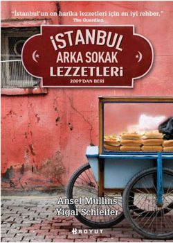 İstanbul Arka Sokak Lezzetleri