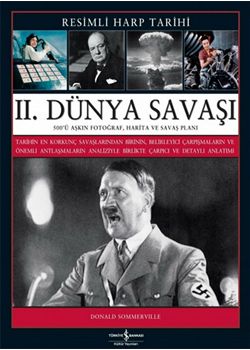 2. Dünya Savaşı   Resimli Harp Tarihi