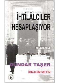 İhtilalciler Hesaplaşıyor