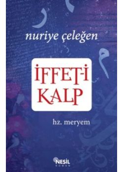İffet-i Kalp - Hz. Meryem