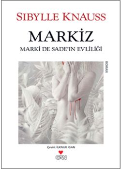 Markiz   Marki De Sade'in Evliliği