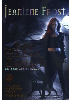 Şimdi Mezar Zamanı - Bir Gece Avcısı Romanı