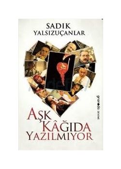 Aşk Kağıda Yazılmıyor