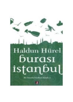 Burası İstanbul - Bir İstanbul Kültürü Kitabı 2