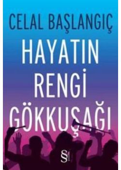Hayatın Rengi Gökkuşağı