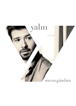 Sen En Güzelsin Yalın